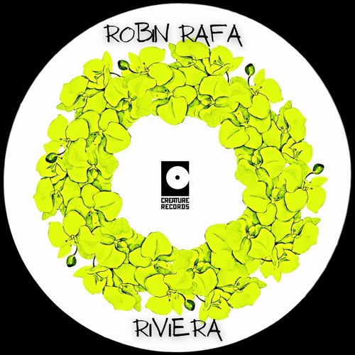 Robin Rafa - Riviera [CRTR035]